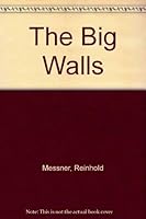 The Big Walls 071821191X Book Cover