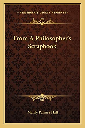 From A Philosopher's Scrapbook