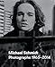 Michael Schmidt: Photographs 19652014