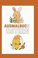 Malbuch Ostern: Malbuch mit schönen Ostermotiven (German Edition) B0F6C56WDX Book Cover