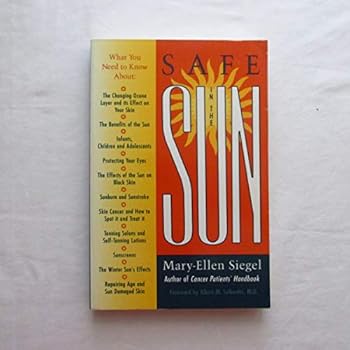 Paperback Safe in the Sun: Skin Survival for the 90's Book