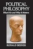 Political Philosophy: What It Is and Why It Matters