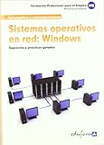  Sistemas Operativos En Red. Windows. Formación Para El Empleo