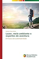 Lazer, meio ambiente e esportes de aventura 3639749561 Book Cover