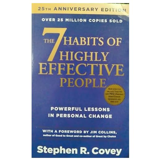 The 7 Habits of Highly Effective People