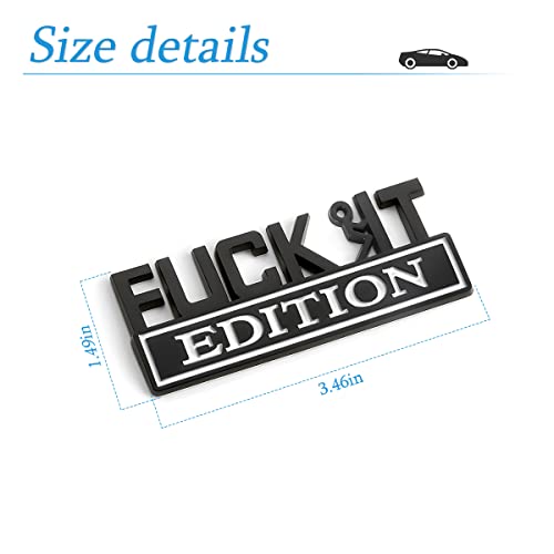 Car Fuck It Edition Emblem, 3D Zinc Alloy Badge Sticker Decal, Car Side Rear Front Hood Trunk Door Fender Bumper Metal Sticker, Vehicle Exterior Replacement Accessories For Cars Suv (Black/White) #TOP1
