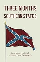 Three Months in the Southern States 1774269813 Book Cover