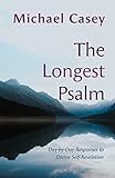 The Longest Psalm: Day-by-Day Responses to Divine Self-Revelation (English Edition)