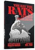The Day the Rats Vetoed Congress