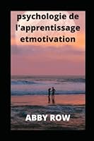Psychologie de l'apprentissage etMotivation B0BBXZPH6X Book Cover