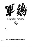  Coq de combat, tome 6