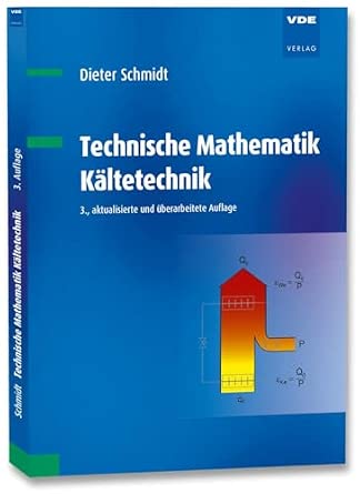 Technische Mathematik Kältetechnik