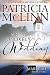 A Most Unlikely Wedding (Marry Me Series, Book 3)