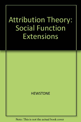 Attribution Theory: Social and Functional Extensions