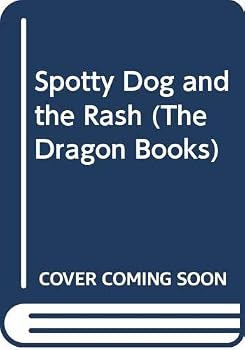 Paperback Spotty Doggy and the Rash (Grafton Books) Book