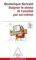 Soigner le stress et l'anxiété par soi-même (OJ.POCHE PSYCHO) 2738123422 Book Cover
