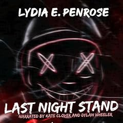 Last Night Stand Audiolibro Por Lydia E. Penrose arte de portada