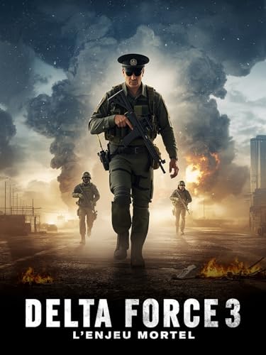 Delta Force 3: L'enjeu mortel