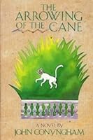The Arrowing of the Cane 0671687557 Book Cover