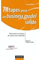 7 étapes pour un business model solide - Comment construire et réinventer un modèle économique 2100546074 Book Cover