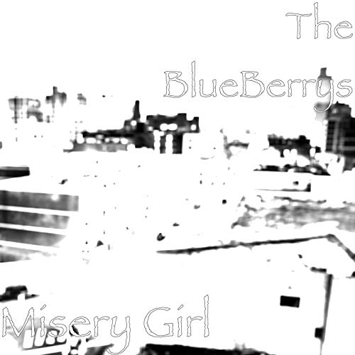 Misery Girl By The BlueBerrys On Amazon Music Amazon co uk misery-girl-by-the-blueberrys-on-amazon-music-amazon-co-uk