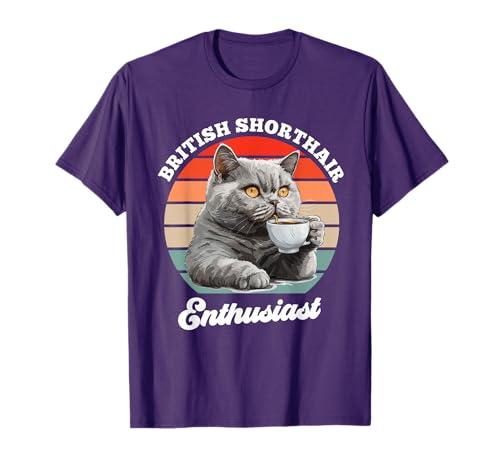 BRITISH SHORT HAIR ENTHUSIAST Cat Mom British Shorthair T-Shirt