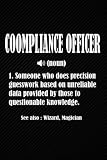 Compliance Officer Definition: Blank Lined Journal Notebook Planner - Compliance Officer Gifts For Men and Women Diary
