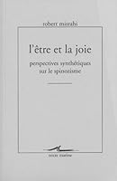 L'Etre Et La Joie: Perspectives Synthetiques Sur Le Spinozisme 2909422232 Book Cover