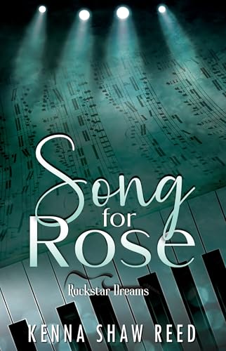 Song for Rose: a friend's to lovers, secret identity, rockstar romance (Rockstar Dreams Book 1)