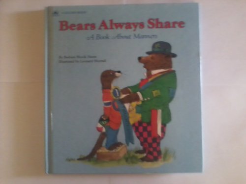 Bears Always Share: A Book About Manners 0307158373 Book Cover