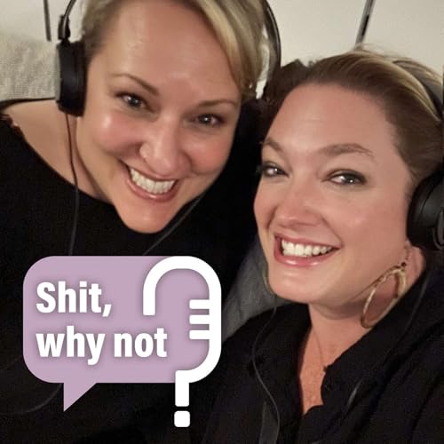 Couverture de Shit, Why Not?