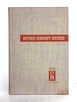 Ripened Semisoft Cheeses B002I85YU8 Book Cover