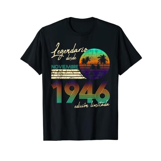 Cumpleaños Hombre Regalos Legendario Desde Noviembre 1946 Camiseta