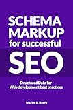 Schema Markup for Successful SEO: Structured Data for Web development best practices