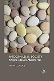 Paedophiles in Society: Reflecting on Sexuality, Abuse and Hope