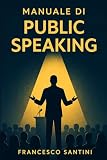 Manuale di Public Speaking