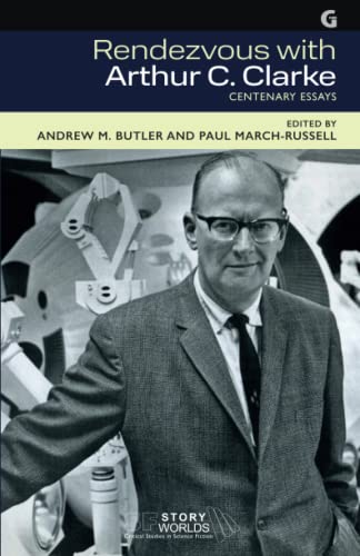 Cover of Rendezvous with Arthur C. Clarke: Centenary Essays