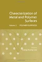 Characterization of Metal & Polymer Surfaces, 2 0124421024 Book Cover