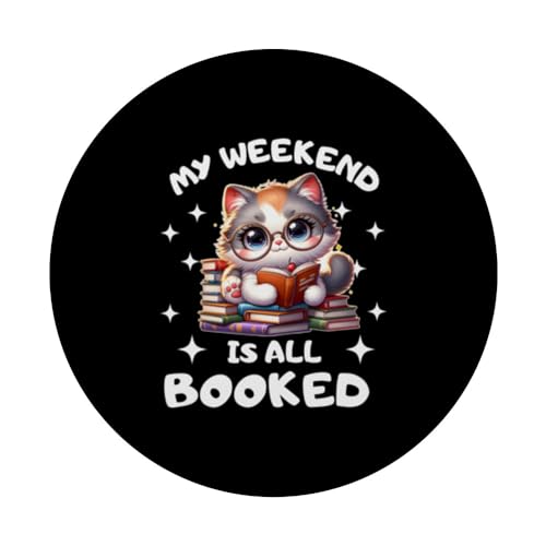 Book Lover cat Enthusiast My Weekend Is All Booked PopSockets Swappable PopGrip, Black - Image 3