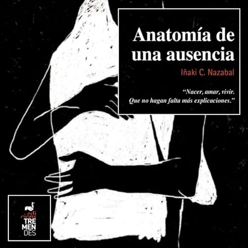 Todos somos sospechosos - Anatom&iacute;a de una ausencia - 16/01/26