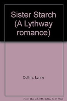 Hardcover Sister Starch (A Lythway romance) Book
