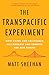 The Transpacific Experiment: How China and California Collaborate and Compete for Our Future