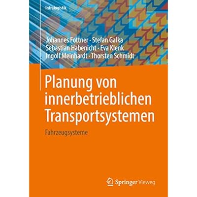 Planung von innerbetrieblichen Transportsystemen