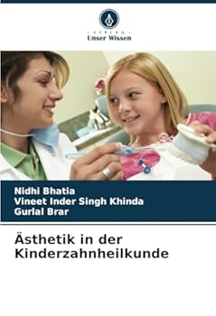 Ästhetik in der Kinderzahnheilkunde (German Edition)