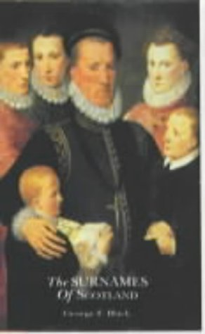 The Surnames of Scotland: Their Origin, Meaning and History