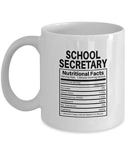 School Secretary Nutritional Facts Funny Gift Coffee & Tea Mug #TOP10