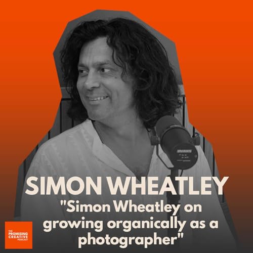 『Ep #18: Simon Wheatley on growing organically as a photographer, and documenting grime in the 00s』のカバーアート
