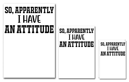 UDNAG Untearable Waterproof Stickers 155GSM 'Attitude | So, Apparently I Have an Attitude' A4 x 1pc, A5 x 1pc & A6 x 2pc