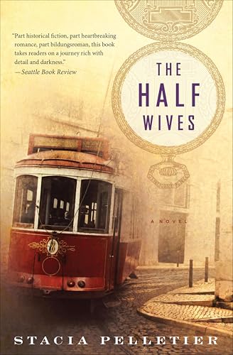The Half Wives: A Novel