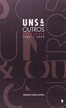 Paperback Uns & outros : poemas, 1985-2005. [Portuguese_Brazilian] Book